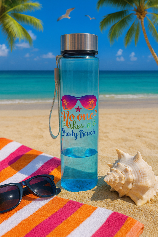 🌴💦 “No One Likes a Shady Beach” 🌞😎 Tropical Water Bottle-Beach and Pool Ready🐚🍹
